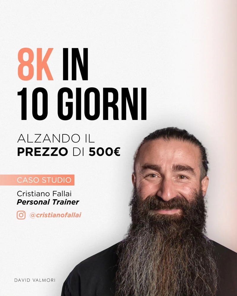 Caso studio: 8.000 euro in 10 giorni alzando il prezzo di 500. Cristiano Fallai, Personal trainer.