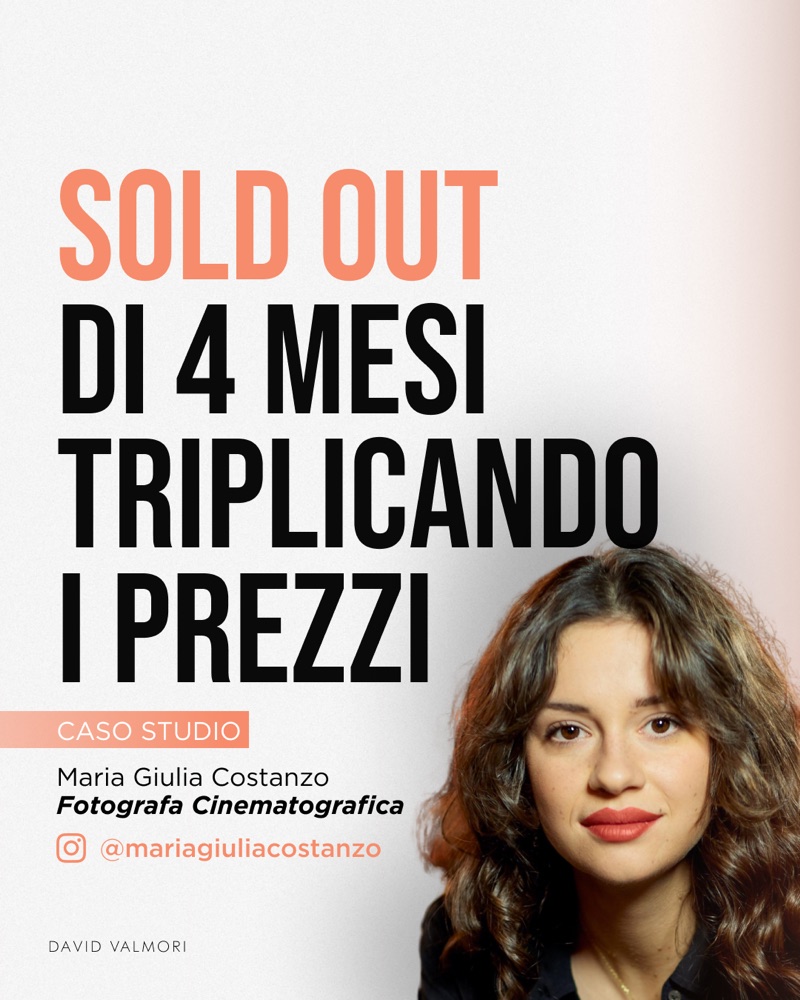 Caso studio: sold out di 4 mesi triplicando i prezzi. Maria Giulia Costanzo, fotografa cinematografica.