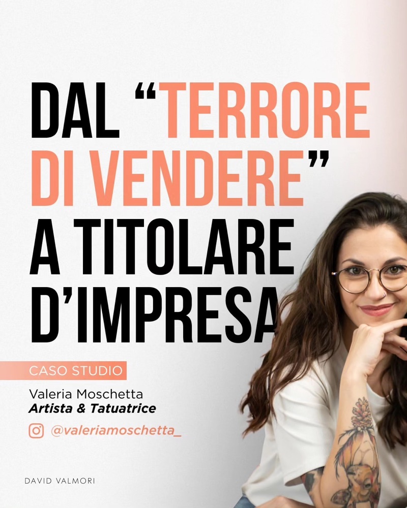 Caso studio: Dal terrore di vendere a titolare d'impresa. Valeria Moschetta, Artista e tatuatrice.